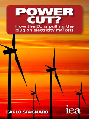 cover image of Power Cut? How the EU Is Pulling the Plug on Electricity Markets